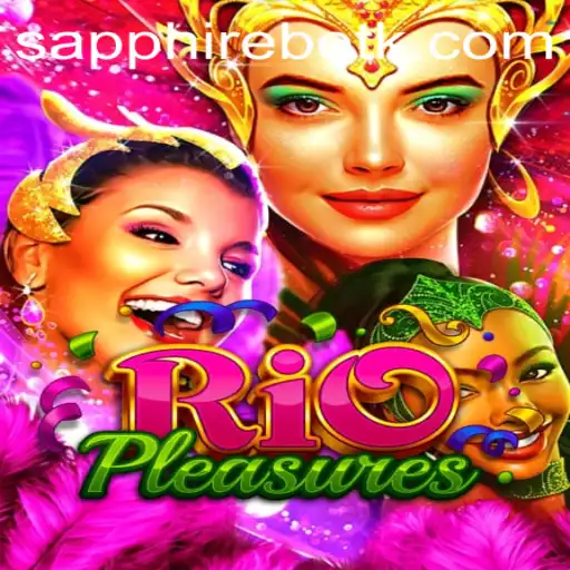 Exploring the Thrills of RioPleasures: A Comprehensive Guide to the Game